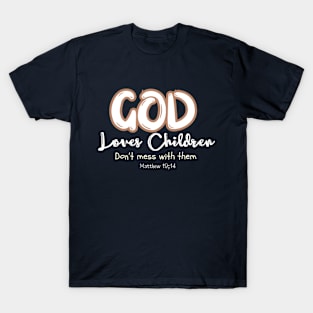 God loves little Children T-Shirt